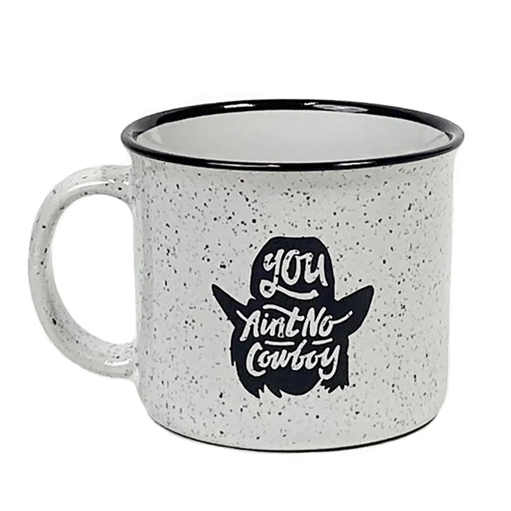 You Ain't No Cowboy Speckled Campfire Mug